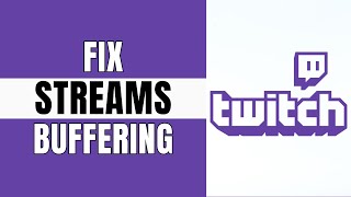 How to Fix Twitch Buffering on Mobile  Twitch Keeps Buffering With Good Internet FIXED  2024 [upl. by Pickar28]