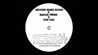 Second Hand Audio x Ragga Twins x Top Cat  Special Request BMajors ReSmash [upl. by Sakiv836]