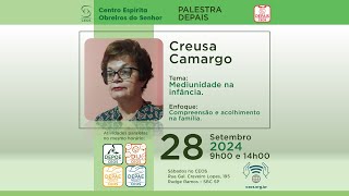 Creusa Camargo  Mediunidade na infância  280924 [upl. by Ahsaei877]