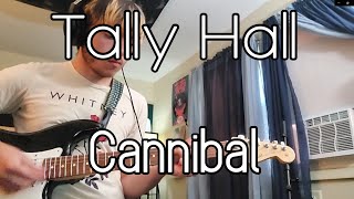 Cannibal  Tally Hall Cover [upl. by Irek869]