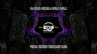 DJ CIS FADJA SKALI x DOLA DOLA VIRAL TIKTOK REMIX [upl. by Meli]