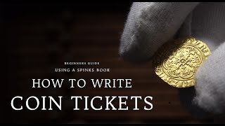 Hammered Coins  How To Write Coin Tickets Using a Spinks Book  Beginners Guide [upl. by Araec703]