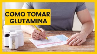 Como Tomar Glutamina Como usar a glutamina [upl. by Sinne497]