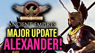 ANCIENT EMPIRES IS GETTING AN ALEXANDER THE GREAT CAMPAIGN  Total War Mod News [upl. by Kcirdle]