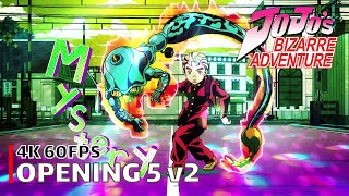 JoJos Bizarre Adventure  Opening 5 v2 4K 60FPS  Creditless  CC [upl. by Tavie]