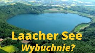 Wybuchnie Superwulkan Niedaleko Polski Wulkan Laacher See w Niemczech Zaczyna Się Budzić [upl. by Jaynes]