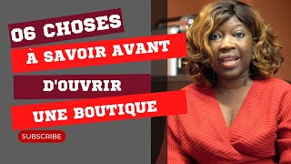 06 Choses à savoir AVANT douvrir une boutique physique [upl. by Rebekah543]