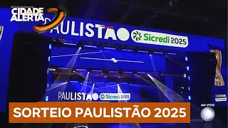 Sorteio dos grupos do Paulistão 2025 acontece na noite desta terça 12 acompanhe [upl. by Mosier]