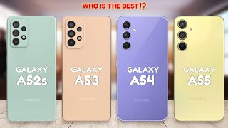 Samsung Galaxy A52s vs Galaxy A53 vs Galaxy A54 vs Galaxy A55  A52s and A53 the camera is the best🔥 [upl. by Vargas]