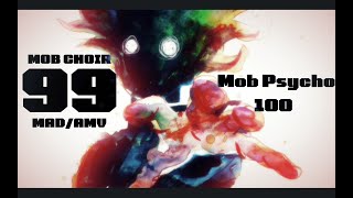 【MADAMV】モブサイコ100 3期×『99』MOB CHOIR [upl. by Trahern]