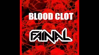 Drop BloodClot Version  FAINAL Fainal  Sara Tunes Vs Dani 3Palacios [upl. by Winne314]