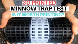 3D PRINTED MINNOW TRAP TEST [upl. by Aihseuqal]