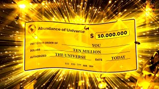 Check of Abundance and Prosperity  Ask the Universe and it Will Be Given to You  Visualization [upl. by Otxilac]