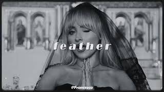 Feather  Sped Up  Sabrina Carpenter [upl. by Mano]