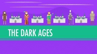 The Dark AgesHow Dark Were They Really Crash Course World History 14 [upl. by Surdna]