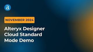 Alteryx Designer Cloud Standard Mode Demo [upl. by Plusch]