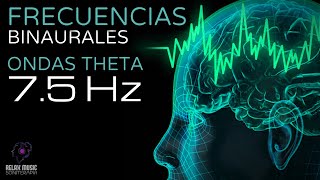 Terapia Sonido Binaural con Ondas Theta 75 Hz  Tono Puro  Tonos Milagrosos y Curativos [upl. by Dolph]