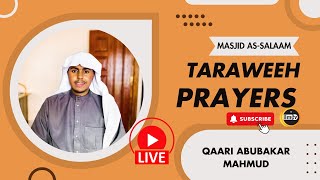 TARAWEEH DAY 10  QARI ABUBAKAR MAHMUD  Masjid Assalaam  RAMADHAN 20241445 [upl. by Niamert145]