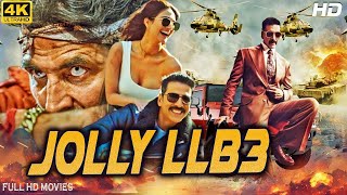 Jolly llb 3 Akshay Kumar Blockbuster 4k Superhit hindi action movie [upl. by Thaddaus]