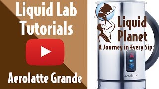 Liquid Lab  Aerolatte Grande Milk Frother [upl. by Naval]