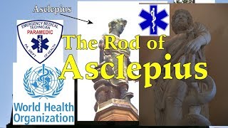 Rod of Asclepius God of Healing Symbols in Plain Sight [upl. by Susumu]