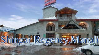 Shingar Regency Manali  Best Hotels in Manali [upl. by Rastus374]