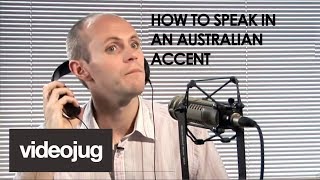 How To Speak With An Australian Accent [upl. by Jocko]