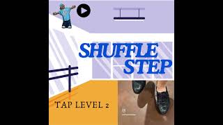 Tap songs for kids Shuffle Step‼️ [upl. by Asuncion]