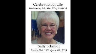 Celebration of Life Sally Schmidt 7312024 [upl. by Eciram]