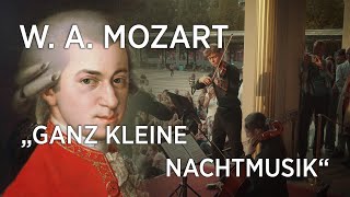 WA Mozart  Serenate ex C  Ganz kleine Nachtmusik KV648 official release [upl. by Junno451]