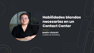 Habilidades blandas que necesita tener un teleoperador de Contact Center  VB [upl. by Maher244]