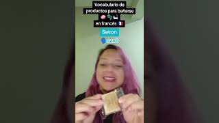 Vocabulario productos para bañarse🧼 en francés🇫🇷 vocabulariofrances aprenderfrances frances [upl. by Enamrahs988]