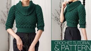 How to Crochet Cowl Neck Sweater  Pattern amp Tutorial DIY [upl. by Zora905]