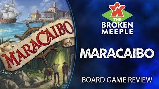 Maracaibo Review  The Broken Meeple [upl. by Ihsakat]