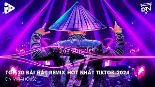 Nonstop 2024 TikTok  Nhạc Trend TikTok Remix 2024  Nonstop 2024 Vinahouse Bay Phòng Bass Cực Mạnh [upl. by Aan]