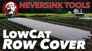 Row Cover for LowCat Tunnels [upl. by Bernita842]