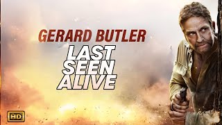 Last Seen Alive 2022 Movie  Gerard Butler Jaimie Alexander  Review Fact [upl. by Erlewine]