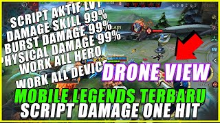 UPDATE SCRIPT HIGH DAMAGE DRONE VIEW BRUTAL MOBILE LEGEND TERBARU 2024  drone view update new [upl. by Olinde446]