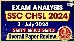 SSC CHSL ANALYSIS 2024  3 JULY SHIFT 1 PAPER REVIEW  CHSL Today EXAM ANALYSIS 2024 [upl. by Littman]