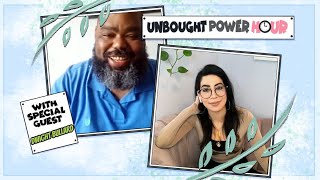 UNBOUGHT POWER HOUR  Season 2 Episode 1 with Dwight Bullard [upl. by Westney]