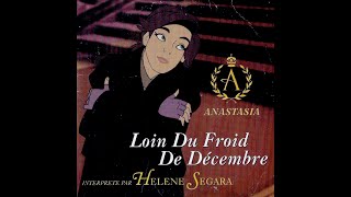 Helene Segara  Loin du froid de décembre Anastasia Audio [upl. by Mallon]