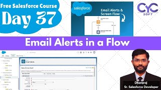 Email Alerts in a Flow  Salesforce Training in Hyderabad  Free Salesforce Course  CYCSOFT [upl. by Avan]