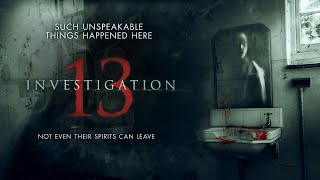 Investigation 13 2019  Full Horror Movie  Meg Foster  Stephanie Hernandez [upl. by Arahset]