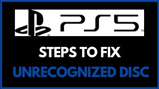 How To Fix Unrecognized Disc Ps5  Ps5 Not Reading Discs  Ways to Solve 2024 [upl. by Mano]