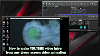 How to make youtube intro from any green screen animation using VideoPad [upl. by Latia671]