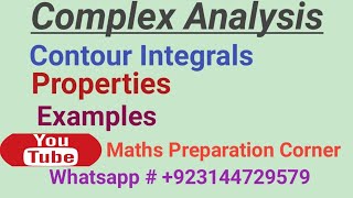 Contour Integrals and their properties with examples in complex Analysis [upl. by Goodspeed246]