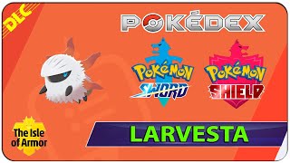 How to Get Larvesta  186 The Isle of Armor Pokedex  Pokemon Sword amp Shield [upl. by Elocaj500]