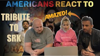 Americans React to Tribute to Shah Rukh Khan  29 Years of SRK Mashup  SRK Squad [upl. by Dory191]