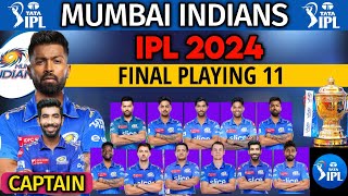 IPL 2024 Mumbai Indians Final Playing 11  MI Playing 11 2024  MI Team Best Lineup IPL 2024 [upl. by Odlabso]