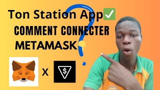 Ton Station app 🔥 ‼️📢 comment connecter metamask❓🧏💯💥🤑 [upl. by Roselane]